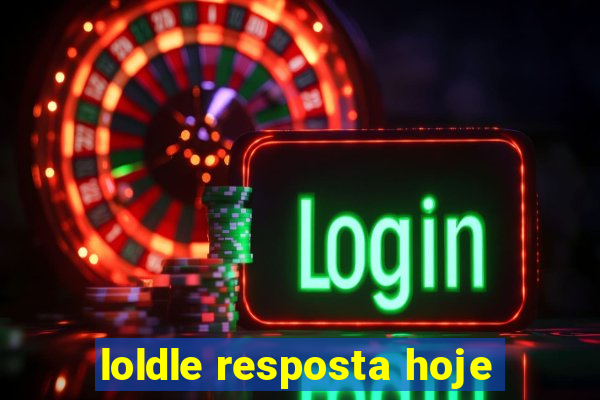 loldle resposta hoje